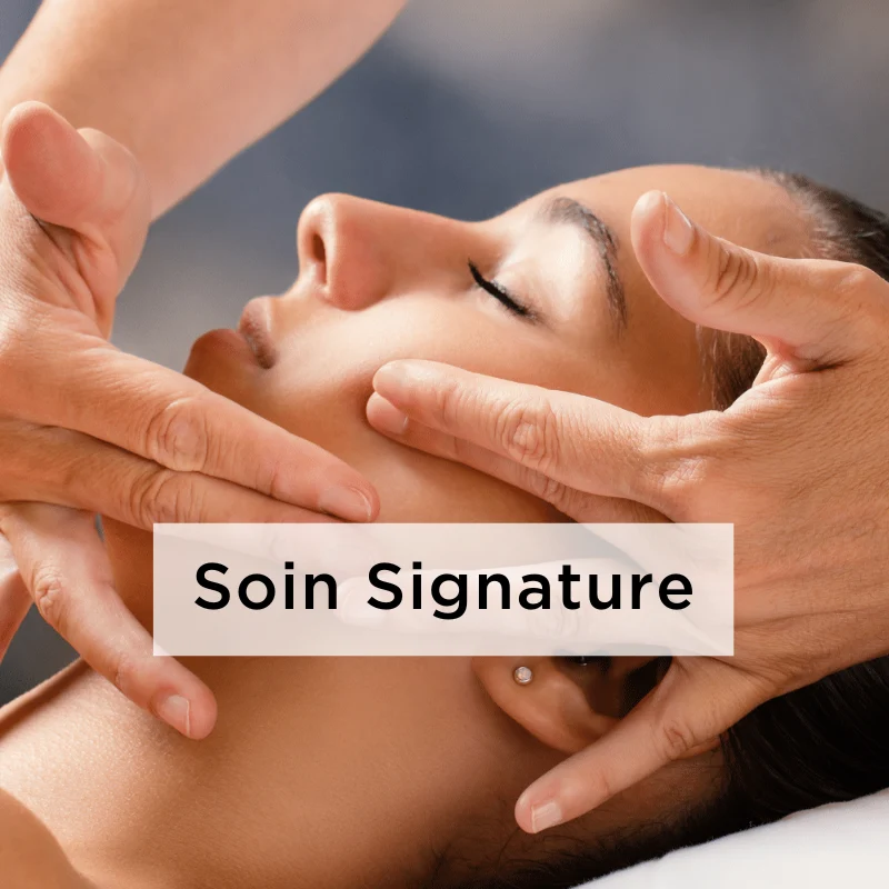 Soin Signature 75€ (acompte 30€)